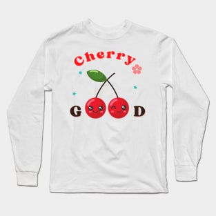 Kawaii Cherry Good Long Sleeve T-Shirt